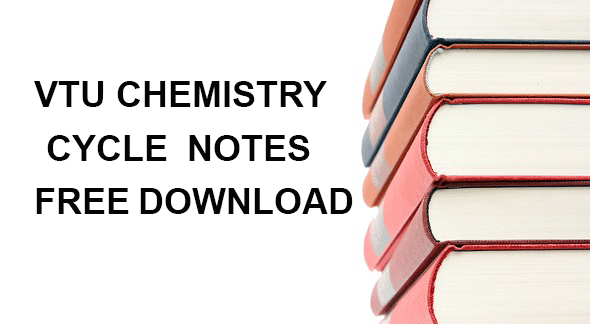 VTU Chemistry cycle notes cbcs scheme free